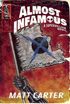 portada Almost Infamous: A Supervillain Novel