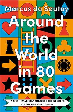 portada Around the World in 80 Games: A Mathematician Unlocks the Secrets of the Greatest Games (en Inglés)