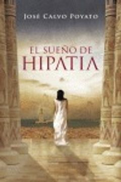 portada el sueno de hipatia/ hypatia´s dream (in Spanish)