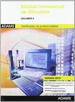 portada Modulo Transversal Ofimatica - Volumen ii - Version 2010 (se Vende con el 1)