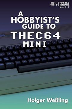 portada A Hobbyist'S Guide to Thec64 Mini (en Inglés)