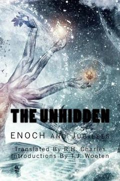 portada The UnHidden: Enoch and Jubilees (en Inglés)