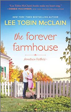portada The Forever Farmhouse: A Small Town Romance (Hometown Brothers, 1) (in English)