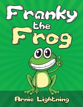 portada Franky the Frog: Short Stories, Funny Jokes, and Games! (en Inglés)