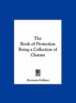 portada the book of protection being a collection of charms (in English)