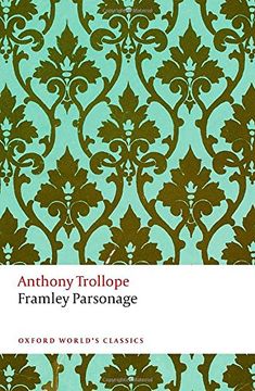 portada Framley Parsonage: The Chronicles of Barsetshire (Oxford World's Classics) (en Inglés)