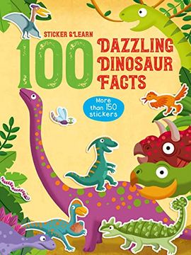 portada 100 fun Facts to Sticker: Dinosaurs (en Inglés)
