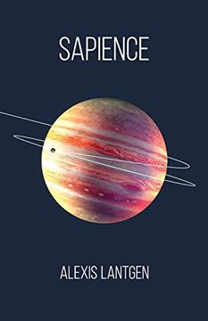 portada Sapience: A Collection of Science Fiction Short Stories (en Inglés)