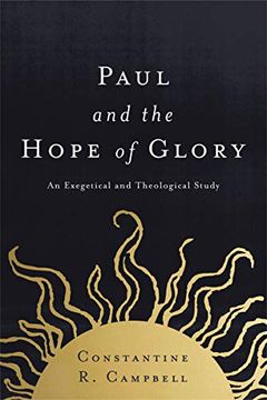 portada Paul and the Hope of Glory: An Exegetical and Theological Study 