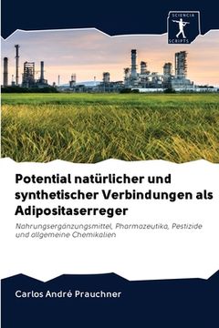 portada Potential natürlicher und synthetischer Verbindungen als Adipositaserreger (en Alemán)