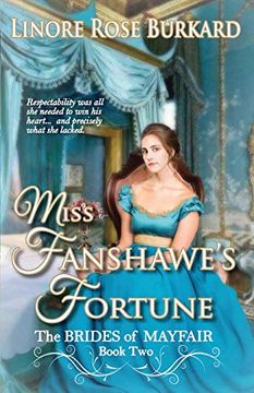 portada Miss Fanshawe'S Fortune: Clean and Sweet Regency Romance: 2 (Brides of Mayfair) (en Inglés)