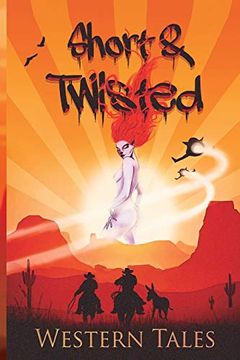 portada Short and Twisted Western Tales (en Inglés)