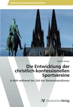 portada Die Entwicklung Der Christlich-Konfessionellen Sportvereine