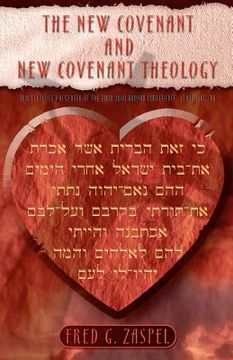 portada the new covenant and new covenant theology (en Inglés)