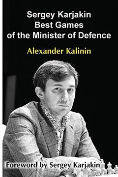 portada Sergey Karjakin: Best Games of the Minister of Defence (en Inglés)