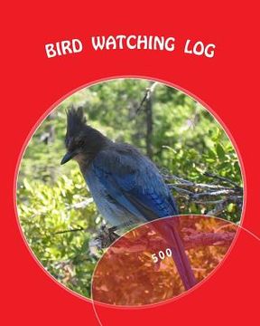 portada Bird Watching Log: 500 (en Inglés)
