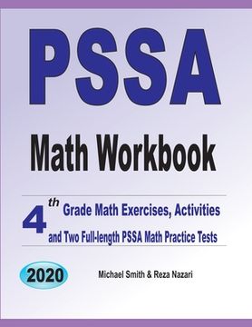 portada PSSA Math Workbook: 4th Grade Math Exercises, Activities, and Two Full-Length PSSA Math Practice Tests (en Inglés)