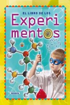 portada El libro de los experimentos (Manual para chicos y chicas) (in Spanish)