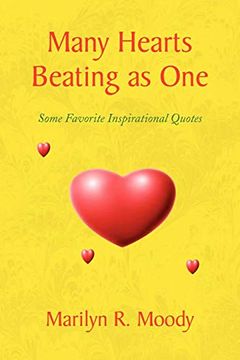 portada Many Hearts Beating as One: Some Favorite Inspirational Quotes (en Inglés)