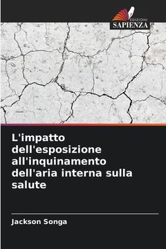 portada L'impatto dell'esposizione all'inquinamento dell'aria interna sulla salute (in Italian)