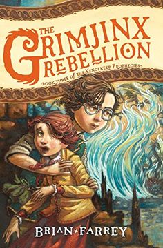 portada The Grimjinx Rebellion (Vengekeep Prophecies) (in English)