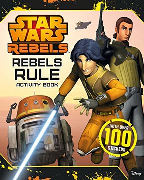 portada Star Wars Rebels: Rebels Rule: Activity Book (en Inglés)