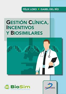 portada Gestión Clínica, Incentivos y Biosimilares (in Spanish)