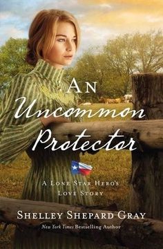 portada An Uncommon Protector (A Lone Star Hero’s Love Story)