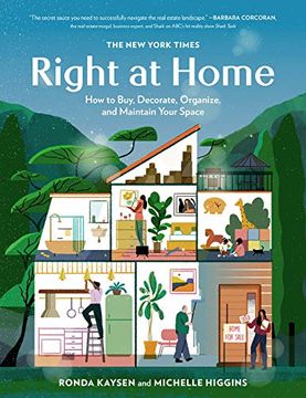 portada The new York Times: Right at Home: How to Buy, Decorate, Organize and Maintain Your Space (en Inglés)