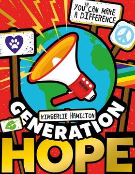 portada Generation Hope. Inspirational Ways to Save the World (in English)