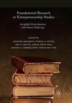 portada Foundational Research in Entrepreneurship Studies: Insightful Contributions and Future Pathways (en Inglés)