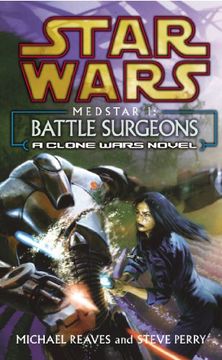 portada Star Wars: Medstar i - Battle Surgeons (en Inglés)