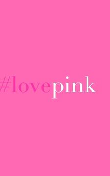 portada #love pink: love pink (en Inglés)