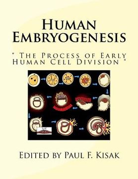 portada Human Embryogenesis: " The Process of Early Human Cell Division "
