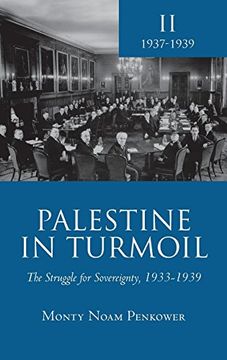 portada Palestine in Turmoil: The Struggle for Sovereignty, 1933-1939 (Vol. Ii): 2 (Touro College Press Books) (en Inglés)
