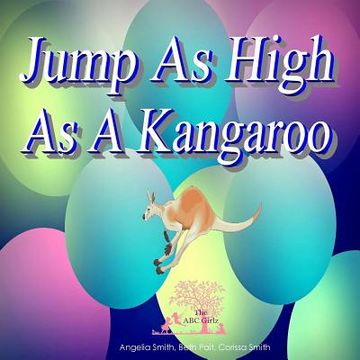 portada Jump As High As A Kangaroo (en Inglés)