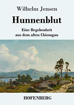 portada Hunnenblut: Eine Begebenheit aus dem Alten Chiemgau 