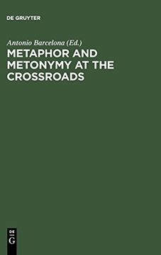 portada Metaphor and Metonymy at the Crossroads (Trends in Linguistics): A Cognitive Perspective (Topics in English Linguistics) (en Inglés)