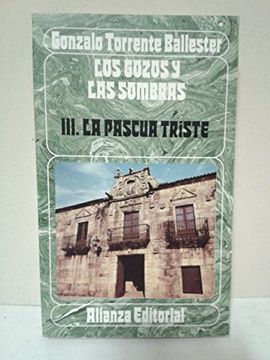 portada Gozos y las Sobras,Los. Vol. 3. La Pascua Triste (in Spanish)