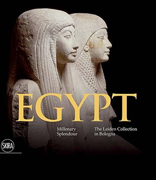 portada Egypt: Millenary Splendour the Leiden Collection in Bologna 