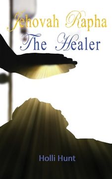 portada Jehovah Rapha The Healer (en Inglés)