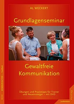portada Grundlagenseminar Gewaltfreie Kommunikation: Übungen und Praxistipps für Trainer und Neueinsteiger mit dvd (en Alemán)