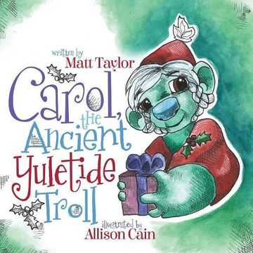 portada Carol, the Ancient Yuletide Troll (en Inglés)