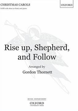 portada Rise up, Shepherd, and Follow: Satb With Oboe (or Flute) and Piano. (Thornett): Vocal Score 
