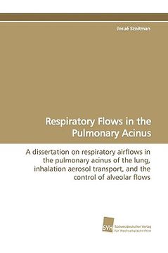 portada respiratory flows in the pulmonary acinus (in English)