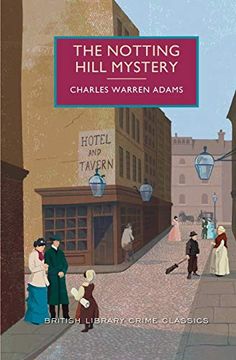 portada The Notting Hill Mystery (British Library Crime Classics) (in English)
