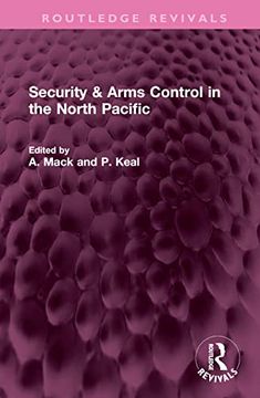 portada Security & Arms Control in the North Pacific (Routledge Revivals) (in English)