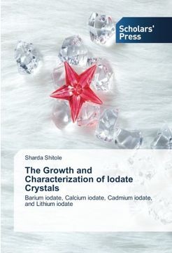 portada The Growth and Characterization of Iodate Crystals