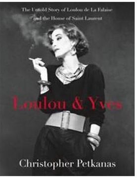 portada Loulou & Yves: The Untold Story of Loulou de la Falaise and the House of Saint Laurent (en Inglés)