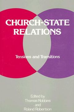 portada church-state relations: tensions and transitions (en Inglés)
